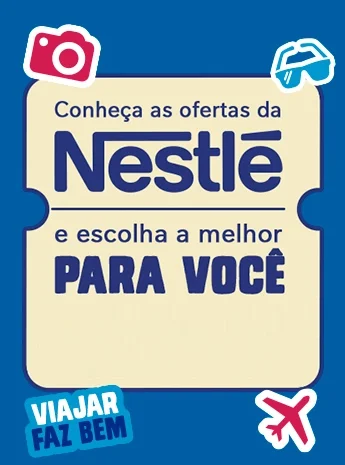 Conheça as ofertas da Nestlé e escolha a melhor opção para você!